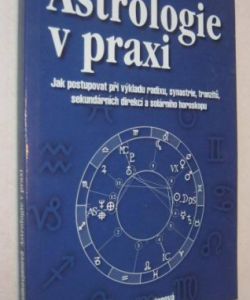 Astrologie v praxi