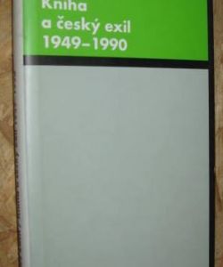Kniha a český exil 1949–1990