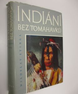 Indiáni bez tomahavků