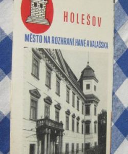 Holešov město na rozhraní Hané a Valašska