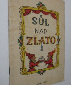 Sůl nad zlato