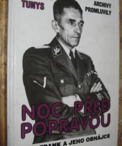 Noc před popravou - K. H. Frank a jeho obhájce