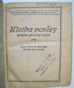 Kletba nevěry + Román korunního prince Rudolfa +Pod tíhou podezření