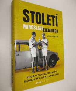 Století Miroslava Zikmunda