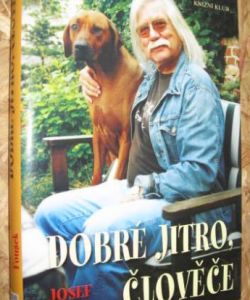 Dobré jitro, člověče