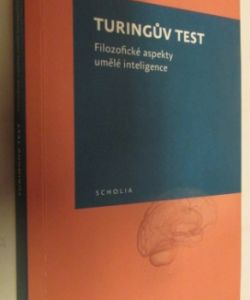 Turingův test- filosofické aspokty umělé inteligence