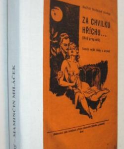 Maminčin miláček + Za chvilku hříchu + Kirdžali + Pomsta Jeleny Pavlovny