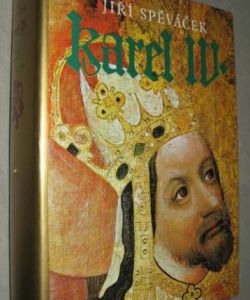 Karel IV. život a dílo 1316-1378