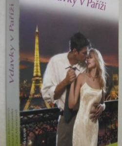 Navždy naše Paříž + Stará láska v novém vydání + Strach z romantiky