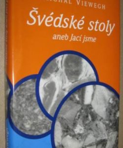Švédské stoly aneb Jací jsme