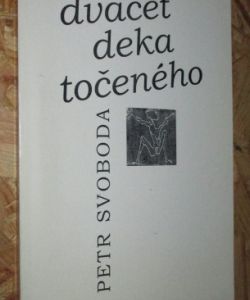 Dvacet deka točeného