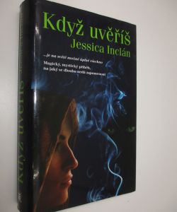 Když uvěříš
