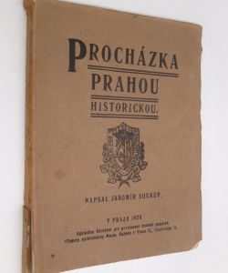Procházka Prahou historickou