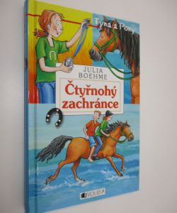 Týna a Pony - Čtyřnohý zachránce
