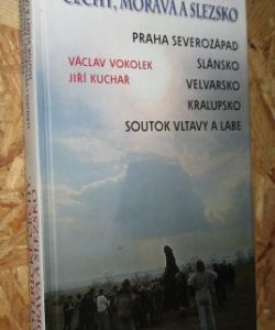 Esoterické Čechy, Morava a Slezsko 5 - Praha Severozápad, Slánsko, Velvarsko, Kralupsko, Soutok Vltavy a Labe