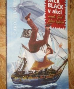 Jack Black v akci aneb loď plná lupičů