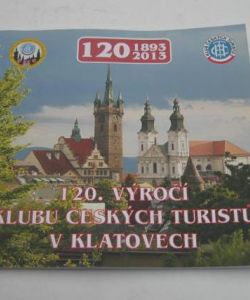 120. výročí klubu českých turistů v Klatovech