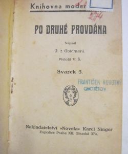 Po druhé provdána, Vlastní silou, Dívka z jiného světa, Usměvavý lotos, Ukřižovaná, Osud, Zlatá zmije