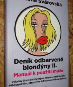 Deník odbarvené blondýny II. Manuál k použití muže