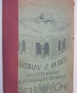 Pozdrav z Budče / Nejstarší  Česká metropole