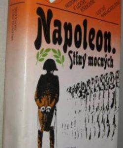 Napoleon stíny mocných
